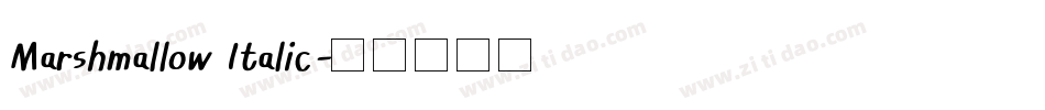 Marshmallow Italic字体转换